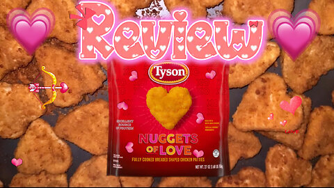 Tyson Nuggets of Love Review