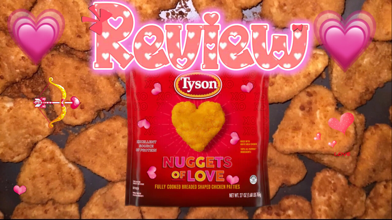 Tyson Nuggets of Love Review