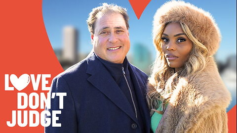 Today I Tell My Dad I'm Divorced & My New Man Is 63 | LOVE DON'T JUDGE