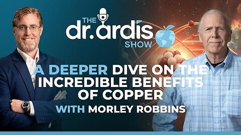 Dr. Bryan Ardis Show | Deeper Dive into the benefits of Copper