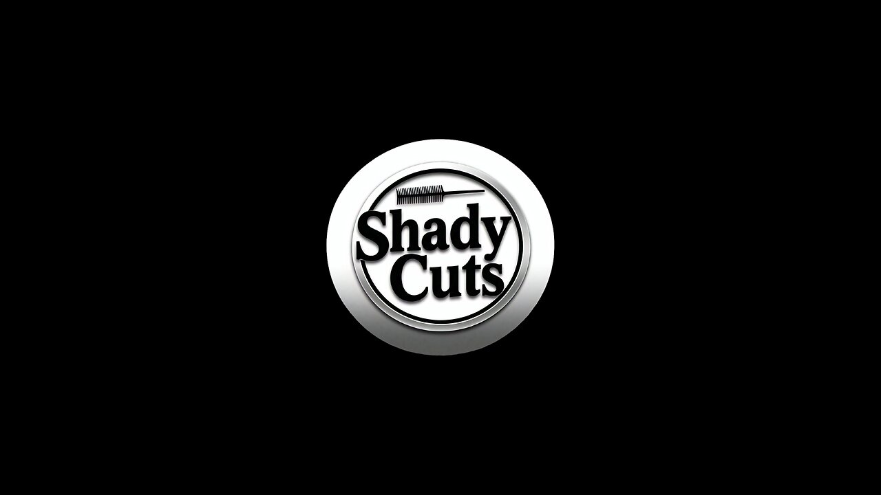 Shady Cuts