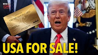 TRUMP’S $5M “GOLD CARD” SCAM: AMERICA FOR SALE | The Tony Michaels Podcast #848