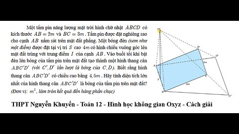 THPT Nguyễn Khuyến: Một tấm pin năng lượng mặt trời hình chữ nhật ABCD có kích thước