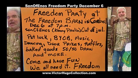 Victor Hugo Reports SonOfEnos Freedom Party Information Corbeil E Ferris Ontario December 6 7PM EST