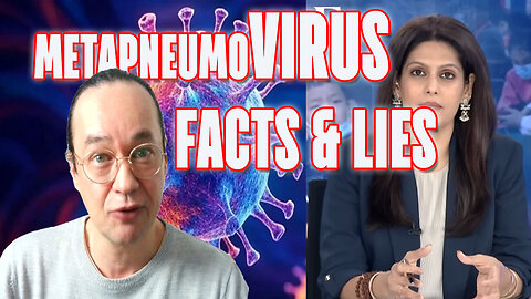 China HMPVIRUS Facts and lies