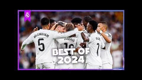 BEST OF 2024 | Real Madrid