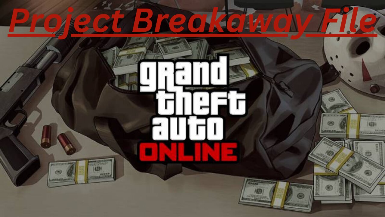 GTA 5: The Project Breakaway File - A Day of Amateur Hour Chaos! Can't Seem To Play Today