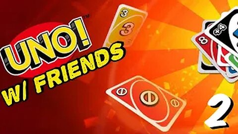 Uno Part 2 W/ Foolish Fern Jamie