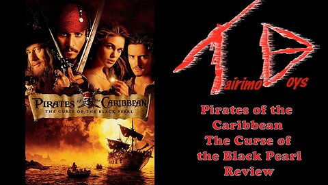 Pirates of the Caribbean: The Curse of the Black Pearl | Retro Boys Reviews | Tairimo Boys Podcast