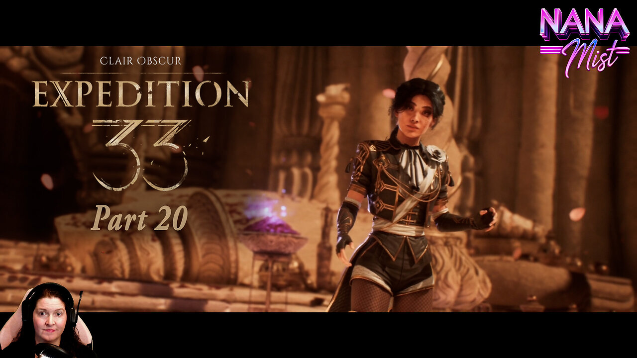 She's Trying to Mess With Our Minds! - Clair Obscur: Expedition 33 | Part 20