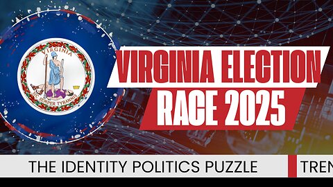 Virginia Governor Race 2025...and stuff