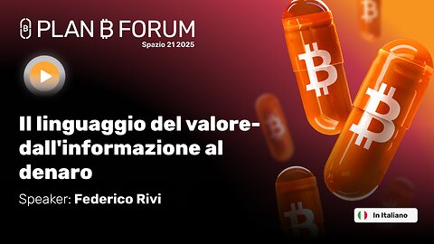 Il linguaggio del valore- dall'informazione al denaro con Federico Rivi