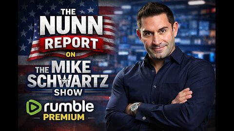 THE NUNN REPORT SPECIAL EDITION WITH DR. MICHAEL J. SCHWARTZ 01-22-2026