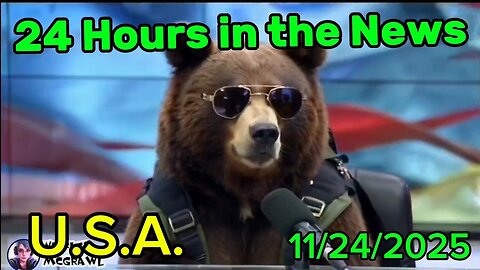 24 Hours In the News U.S.A. 11/24/2025