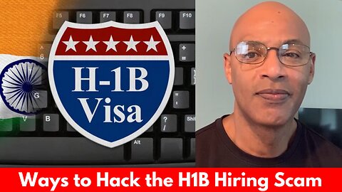 Ways to Hack the H1B Hiring Scam