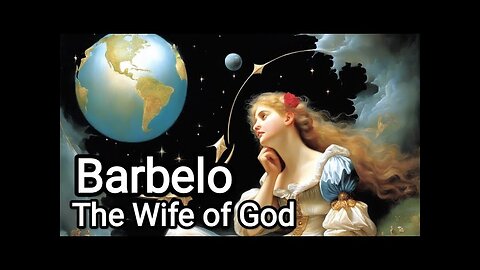 Barbelo: The Divine Mother in Gnostic Tradition