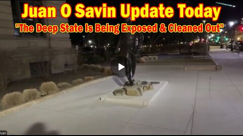 Juan O Savin & David Rodriguez Update Mar 1: "The Deep State Is Being Exposed & Cleaned Out"