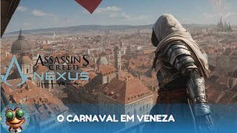 Assassin's Creed Nexus VR | O Carnaval em Veneza