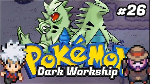 Pokémon Dark Workship Ep.[26] - Nubious Desert.