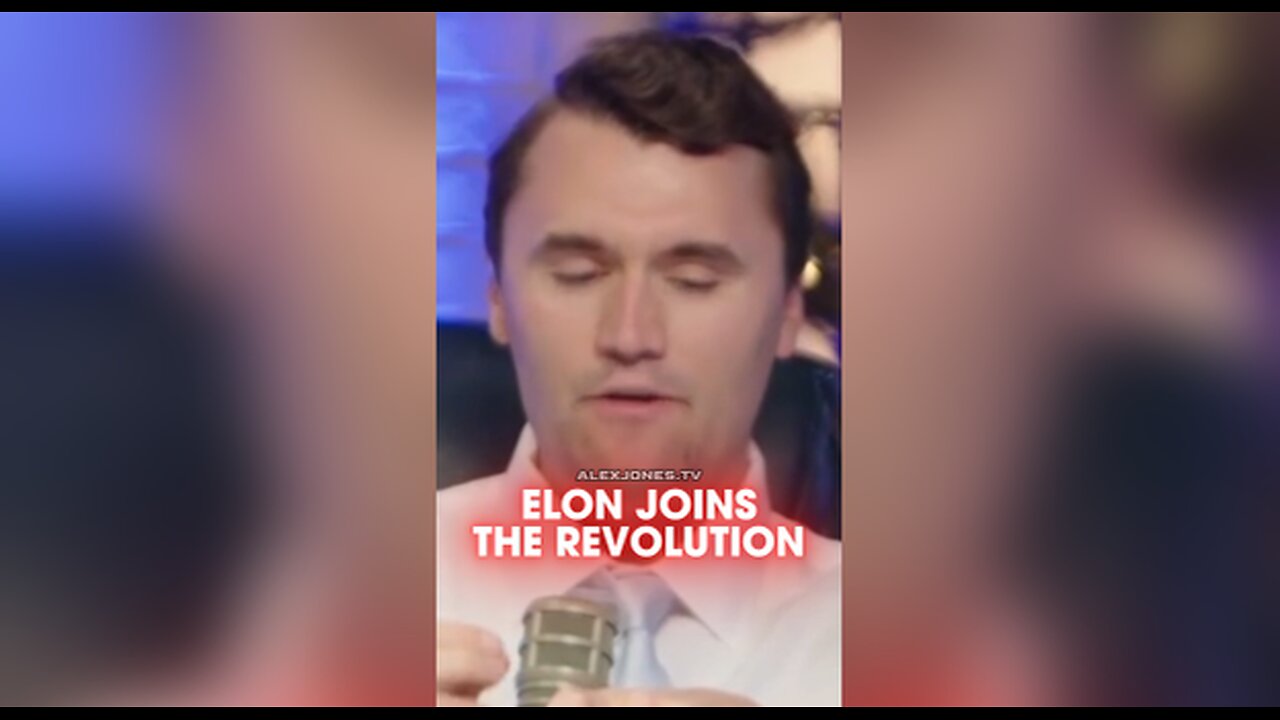 Charlie Kirk & Alex Jones: Elon Musk is Joining The New American Revolution - 12/17/23
