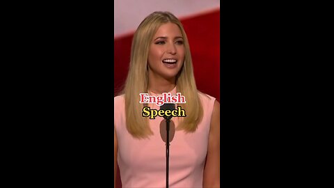 English speaking#ivankatrump
