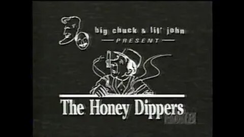 Big Chuck & Lil John : The Honey Dippers