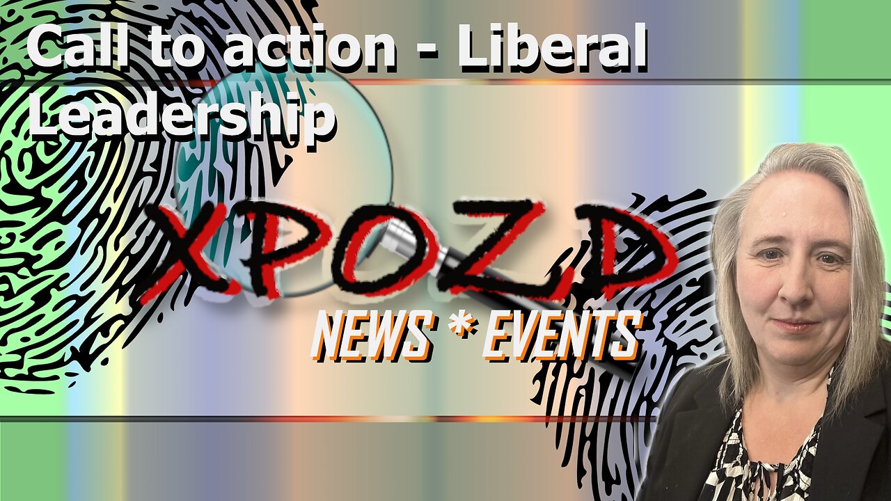 Liberal Leader Ship Race - Call To action