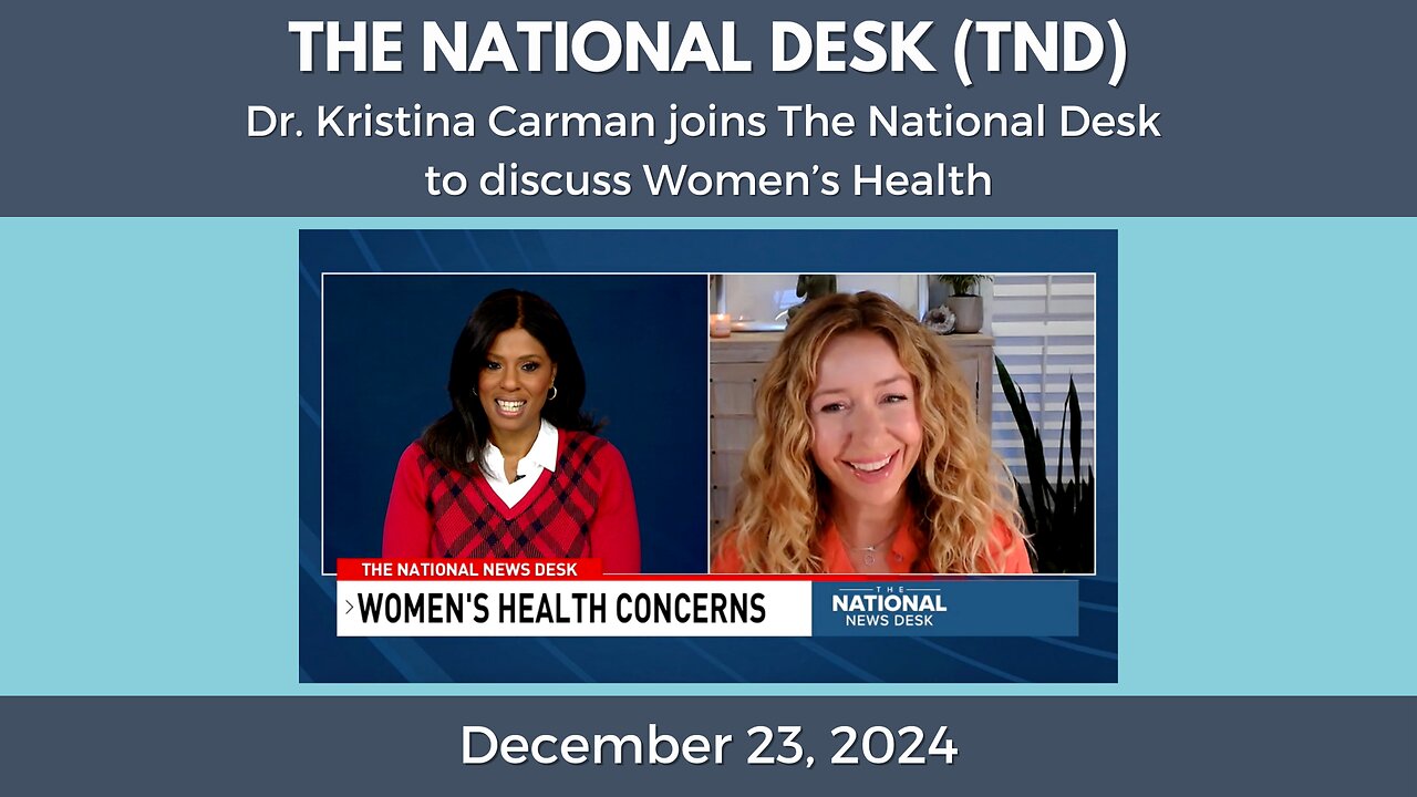 Dr. Kristina Carman Joins The National Desk to Discuss Women's Health