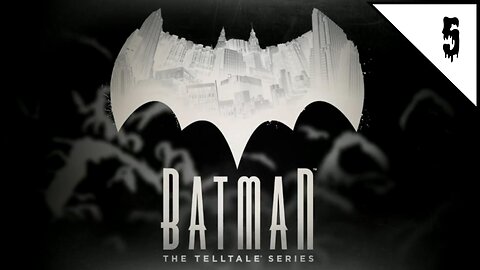 "New World Order" BATMAN the Telltale Series Episode 3 Season 1 Ep 5