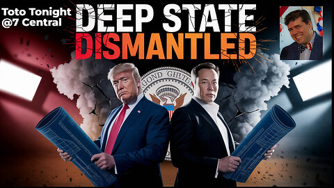 TOTO TONIGHT 3/27/25 "Deepstate Dismantled"