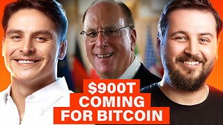 BLACKROCK'S GAME CHANGING BITCOIN REPORT Creates $900T of FOMO? | EP 1195