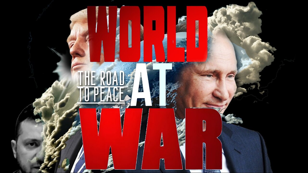 World At WAR with Dean Ryan 'The Road To Peace'