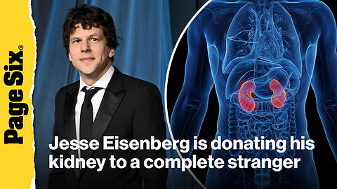 Jesse Eisenberg announces he's donating his kidney to a complete stranger