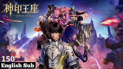 Throne of Seal Chapter 150 English Subtitles