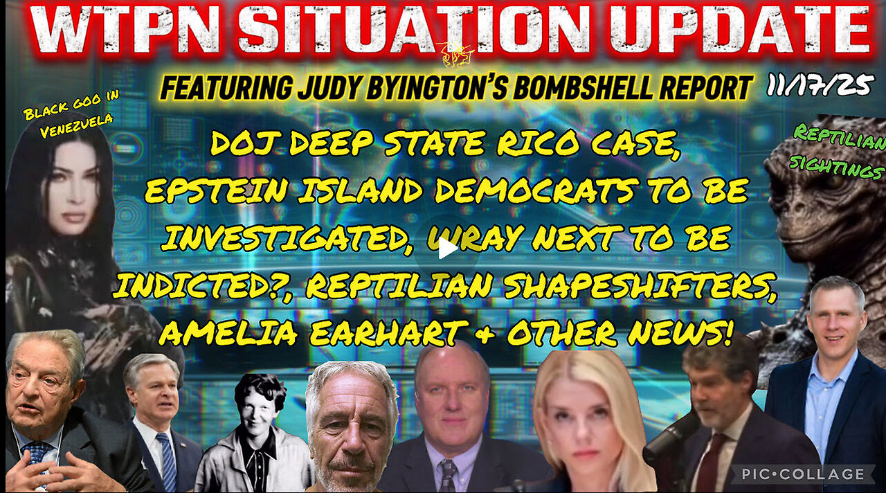 WTPN SITUATION UPDATE FEATURING RESTORED REPUBLIC 11/17/25