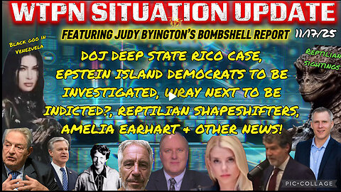 WTPN SITUATION UPDATE FEATURING RESTORED REPUBLIC 11/17/25