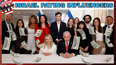 Israel PAYING Influencers On Tik Tok and Instagram!!!