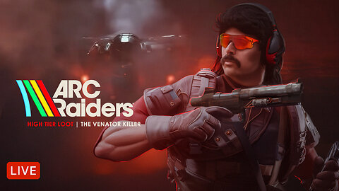🔴LIVE - DR DISRESPECT - ARC RAIDERS - THE VENATOR SLAYER