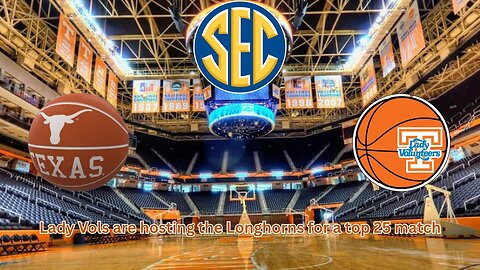The Lady Vols are facing Texas at home for a top 25 match up