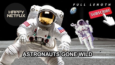 ASTRONAUTS GONE WILD (2004)