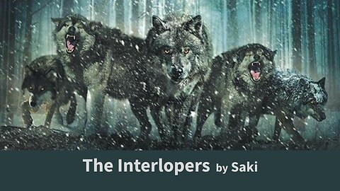 The Interlopers by Saki, audio and text