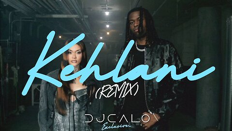 Jordan Adetunji x Kehlani - KEHLANI (Remix) [DjCalo] [Extended]