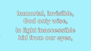 Immortal Invisible God Only Wise V1-5