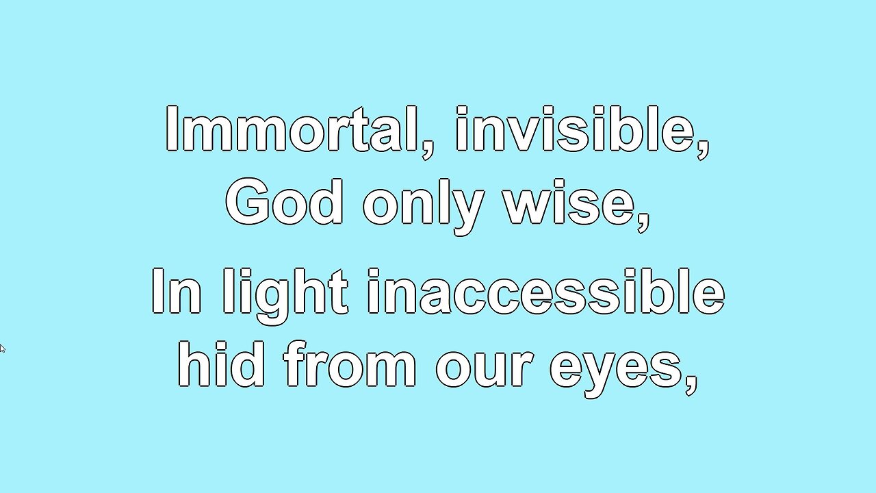 Immortal Invisible God Only Wise V1-5