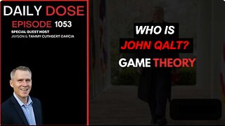 THE DAILY DOSE W/ JOSH REID. GAME THEORY. WHO IS JOHN QALT? JUAN O'SAVIN, CLIF HIGH