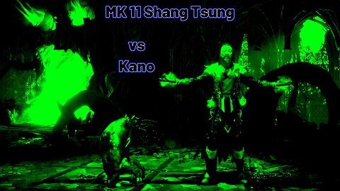 MK11 Shang Tsung vs Kano