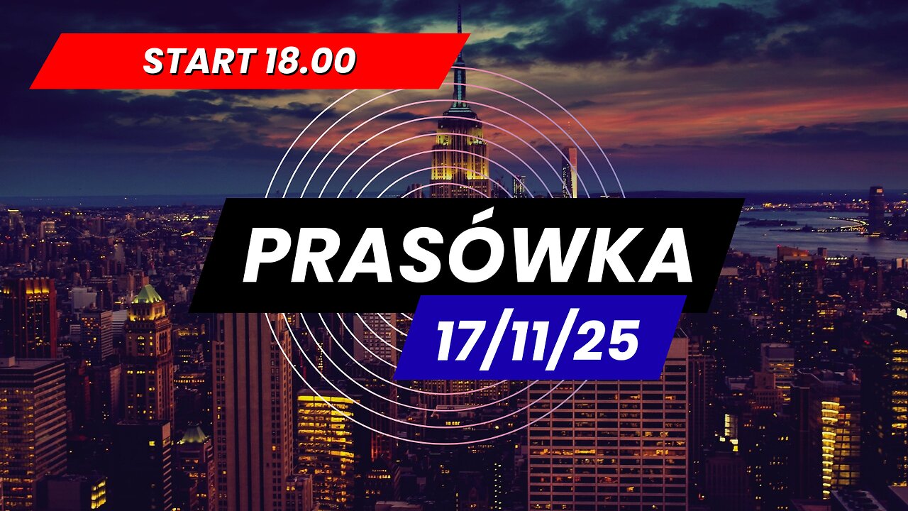 Prasówka 17/11/2025