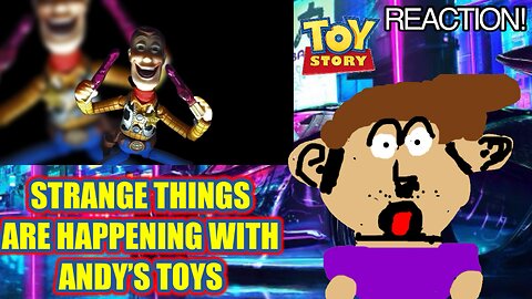 YTP - Strange Things are happening with Andy’s Toys (Hellion Hero) (Reaction) - NOT FOR KIDS