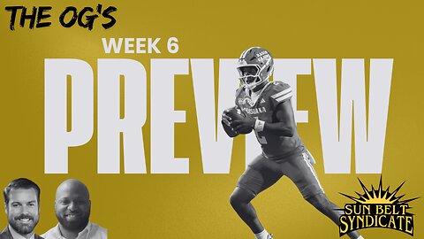 The OG's - Week 6 Preview