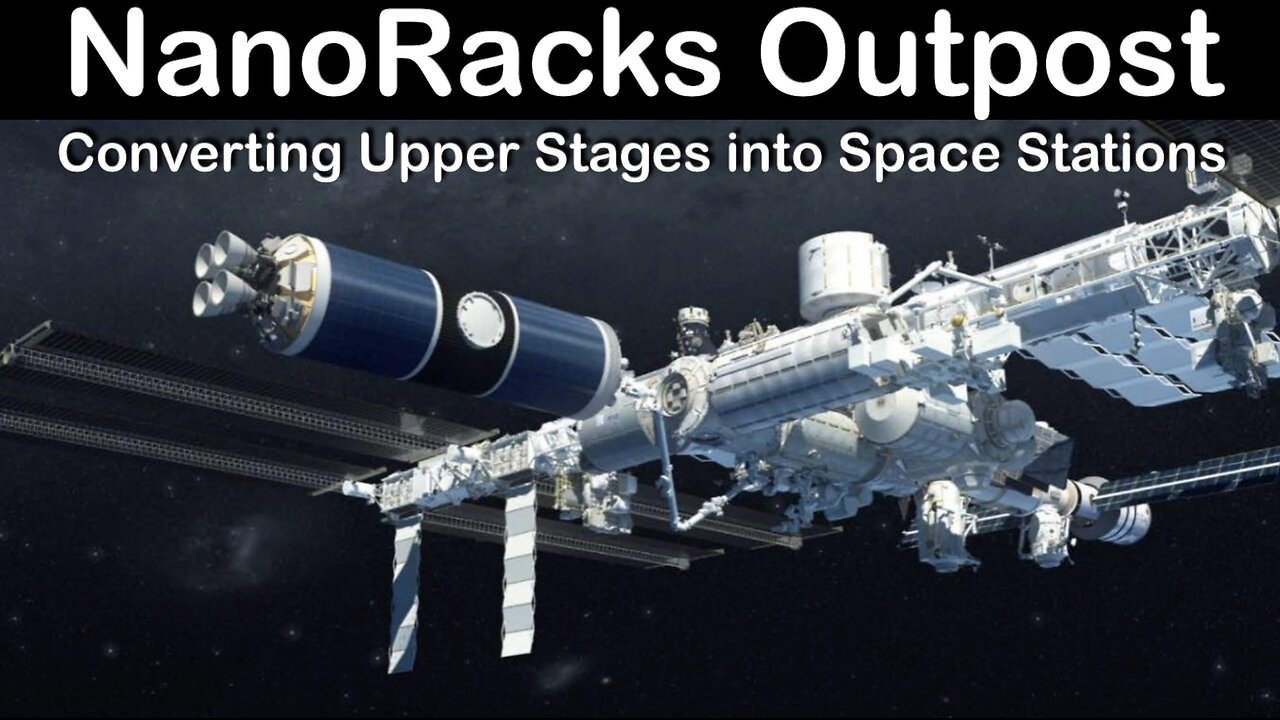 Nanoracks Outpost: Converting Upper Stages into Space Stations